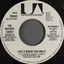 7inch Vinyl Single - The Whitney Family - Love Is Where You Find It