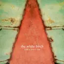 CD - The White Birch - Star Is Just A Sun