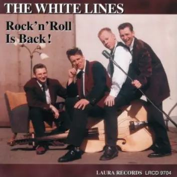 The White Lines - Rock'n'Roll Is Back
