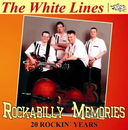 The White Lines - Rockabilly Memories - 20 Rockin' Years