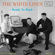 White Lines - Ready to Rock