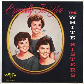 The White Sisters - Especially For You