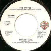 The Whites - Blue Letters / When The New Wears Off Our Love