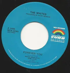 The Whites - Forever You