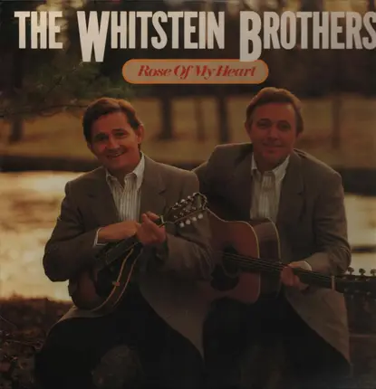 The Whitstein Brothers - Rose of My Heart