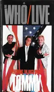 The Who - Live - Featuring The Rock Opera Tommy