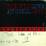 The Who - Live At Hull 1970