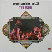 The Who - Superstarshine Vol. 22
