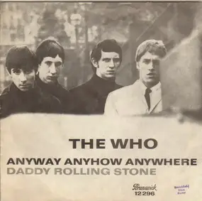 The Who - Anyway Anyhow Anywhere