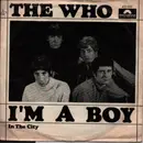 7inch Vinyl Single - The Who - I'm A Boy / In The City