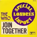7inch Vinyl Single - The Who - Join Together