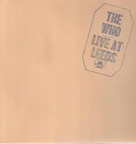 The Who - Live at Leeds