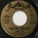 7inch Vinyl Single - The Who - See Me, Feel Me / Overture From Tommy