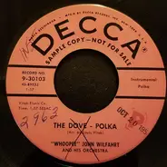 The "Whoopee" John Wilfahrt Orchestra - The Dove