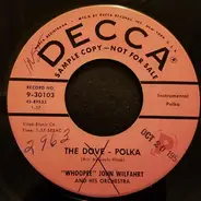 The "Whoopee" John Wilfahrt Orchestra - The Dove
