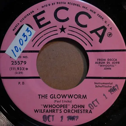 The "Whoopee" John Wilfahrt Orchestra - Muss I' Denn / The Glowworm