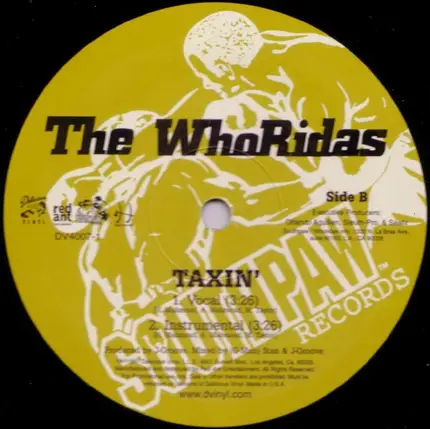 The Whoridas - Talkin' Bout' Bank / Taxin