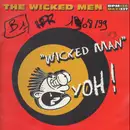 12inch Vinyl Single - The Wicked Men - Wicked Man...Yoh!