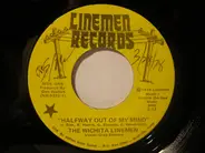 The Wichita Linemen - Halfway Out Of My Mind / Tonight's The Night