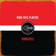 The Wide Hive Players - Turnstyle