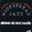 LP - The Widespread Jazz Orchestra - Swing Is The Thing