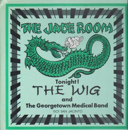 The Wig / The Georgetown Medical Band - Live At The Jade Room