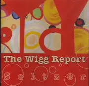 CD - The Wigg Report - Seltzer