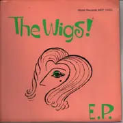 7inch Vinyl Single - The Wigs - E. P. - Orange cover / Insert
