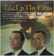 LP - The Wilburn Brothers - Take Up Thy Cross