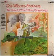 LP - The Wilburn Brothers - We Need A Lot More Happiness