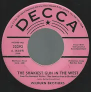 The Wilburn Brothers - Shakiest Gun In The West / She'll Walk All Over You