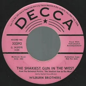 The Wilburn Brothers - Shakiest Gun In The West / She'll Walk All Over You