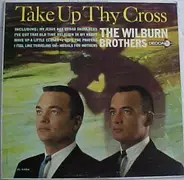 The Wilburn Brothers - Take up Thy Cross