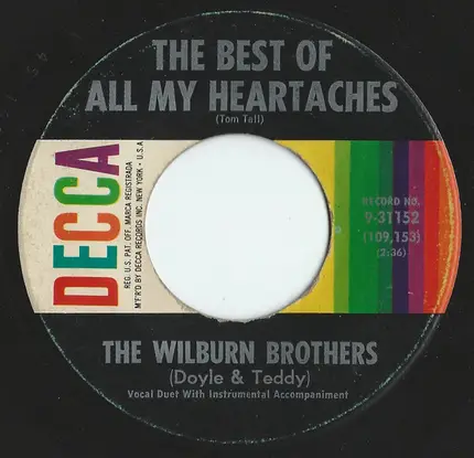 The Wilburn Brothers - The Best Of All My Heartaches