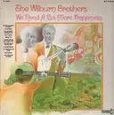 LP - The Wilburn Brothers - We Need A Lot More Happiness