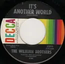 7inch Vinyl Single - The Wilburn Brothers - It's Another World / My Day Won't Be Complete