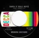 7inch Vinyl Single - The Wilburn Brothers - Santa Fe Rolls Royce / Arkansas