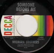 The Wilburn Brothers - Someone Before Me / Something About You
