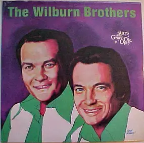 The Wilburn Brothers - Stars Of The Grand Ole Opry