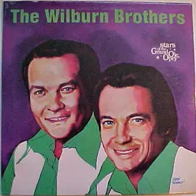 The Wilburn Brothers - Stars Of The Grand Ole Opry