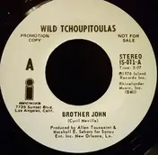 The Wild Tchoupitoulas - Brother John