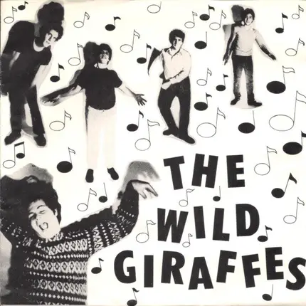The Wild Giraffes - I Don't Know About You / Crazy Mixed-Up World