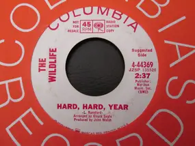 The Wildlife - Hard, Hard, Year