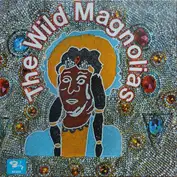 The Wild Magnolias