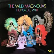 LP - The Wild Magnolias - They Call Us Wild - Gatefold