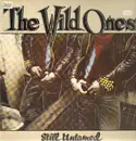 LP - The Wild Ones - Still Untamed