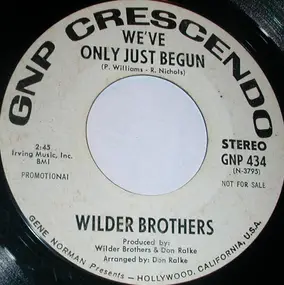 Wilder Brothers - We've Only Just Begun