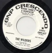 The Wilder Brothers - Where There's A Heartache / One Less Bell To Answer