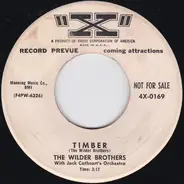 The Wilder Brothers With Jack Cathcart - Timber / Yes And No