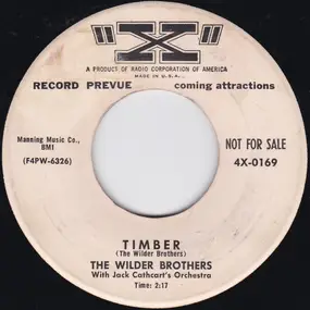 Wilder Brothers - Timber / Yes And No